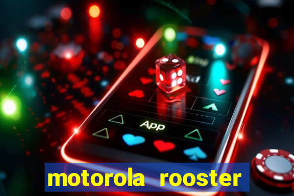 motorola rooster alarm sound download